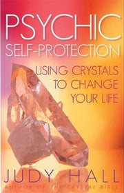 Psychic Self Protection by Judy Hall Books