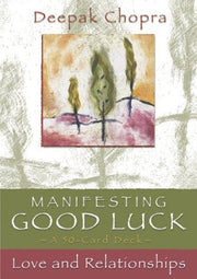 Deepak Chopra- Manifesting Good Luck: Love and Relationships Cards