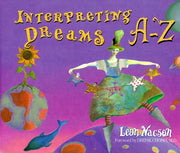 Interpreting Dreams A-Z by Leon Nacson Books