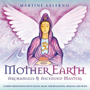 Mother Earth Archangels & Ascended Masters CD by Martine Salerno CDs