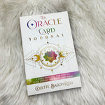 The Oracle Card Journal: A Daily Practice for Igniting Your Insight, Intuition, and Magic by Colette Baron-Reid