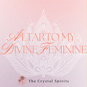 Altar To My Divine Feminine Instructions