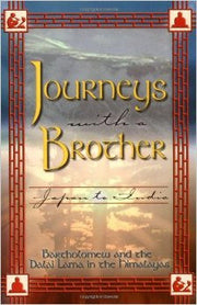 Bartholomew & Dalai Lama XIV-Journeys With a Brother Japan to India Books