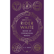 The Book Of Ceremonial Magic by Rider Waite Books