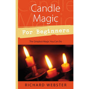 Candle Magic for Beginners: The Simplest Magic You Can Do by Richard Webster Books