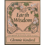 Earth Wisdom by Glennie Kindred Books