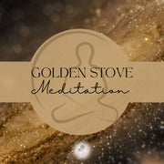 Golden Stove Meditation Guide