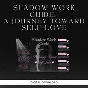 Shadow Work Guide – A Journey Toward Self-Love Downloads