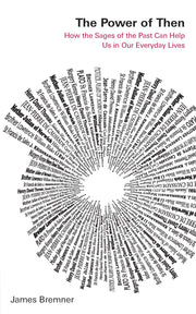 The Power of Then by James Bremmer Books