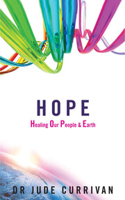Healing Our People & Earth by Jude Currivan-Hope Books