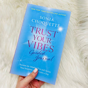 Trust Your Vibes Guided Journal by Sonia Choquette