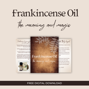 Frankincense Oil - The Meaning & the Magic Digital Download
