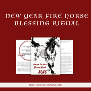 2026 - New year Fire Horse Blessing Ritual