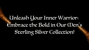 Bold Statements: Our New Men's Sterling Silver Collection