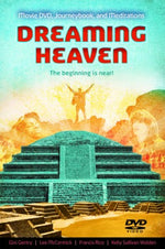 Dreaming Heaven: The Beginning Is Near by Gini Gentry, Lee McCormick, Francis Rico