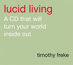 Lucid Living Audio CD by Tim Freke