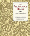 Julia Cameron-The Prosperous Heart Books