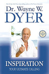 Inspiration: Your Ultimate Calling by Dr Wayne Dyer Books