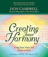 Creating Inner Harmony: Using Your Voice and Music to Heal by Don Campbell Books