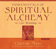 Fundamentals of Spiritual Alchemy: Live Workshop Audio CD by Caroline Myss