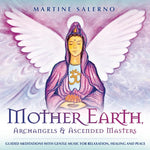 Mother Earth, Archangels & Ascended Masters CD by Martine Salerno