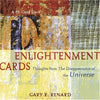 Enlightenment Cards: Thoughts from the Disappearance of the Universe by Gary Renard CARDS