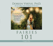 Fairies 101: An Introduction to Connecting, Working, and Healing With the Fairies and Other Elementals CD