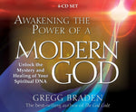 Awakening the Power of Modern God: Unlock the Mystery And Healing of Your Spiritual DNA Audio CD by Gregg Braden