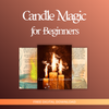 Candle Magic for Beginners Digital Download