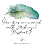 How does one connect with Archangel Raphael?