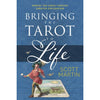Bringing the Tarot to Life: Embody the Cards Through Creative Exploration by Scott Martin Books