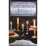 Practical Candleburning Rituals: Spells and Rituals for Every Purpose by Raymond Buckland