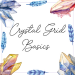Crystal Grids Basics