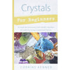 Crystals for Beginners: A Guide to Collecting & Using Stones & Crystals by Corrine Kenner Books