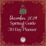 December 2024 30 Day Spiritual Guide and Monthly Planner