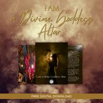 I am a Divine Goddess Altar FREE DIGITAL DOWNLOAD
