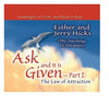 Esther Hicks and Jerry Hicks-Ask and It Is Given CDs