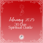 February 2025 30 Day Spiritual Guide