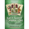 Easy Tarot Combinations: How to Connect the Cards for Insightful Readings by Josephine Ellershaw Books