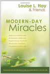Modern-Day Miracles: Miraculous Moments and Extraordinary Stories from People All Over the World Whose Lives Have Been