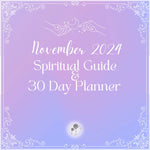 November 2024 30 Day Spiritual Guide and Monthly Planner