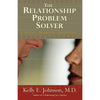 The Relationship Problem Solver by Kelly Johnson Books