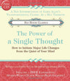 The Power of A Single Thought: How to Initiate Major Life Changes from the Quiet of Your Mind by Gay Hendricks Books