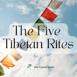 5 Tibetan Rites