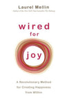 Wired for Joy by Laura Mellin Books