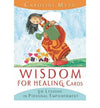 Wisdom for Healing Cards by Caroline Myss CARDS