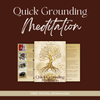 Quick Grounding Meditation Digital Download