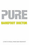 Pure. Barefoot Doctor by Stephen Russell Books
