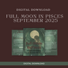 Full Moon in Pisces September Digital Download