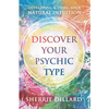 Discover Your Psychic Type: Developing and Using Your Natural Intuition by Sherrie Dillard